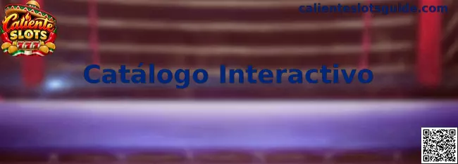 Vista ilustrativa del Catálogo Interactivo de Caliente Slots