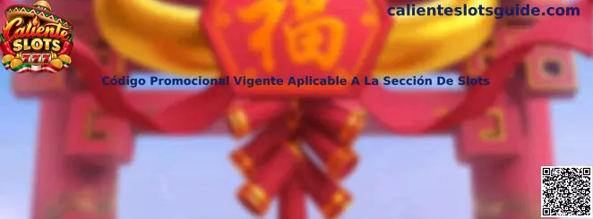 Código Promocional Vigente Aplicable A La Sección De Slots