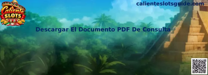 Guía visual para descargar y consultar de forma segura un documento PDF relacionado con Caliente Slots