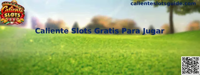 Caliente Slots Gratis Para Jugar