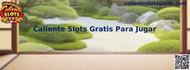 Guía de Caliente Slots gratis para jugar en México