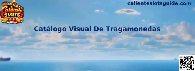 Catálogo Visual De Tragamonedas