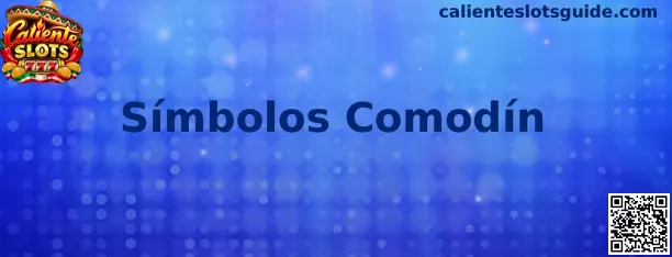 Guía visual sobre Símbolos Comodín en Caliente Slots