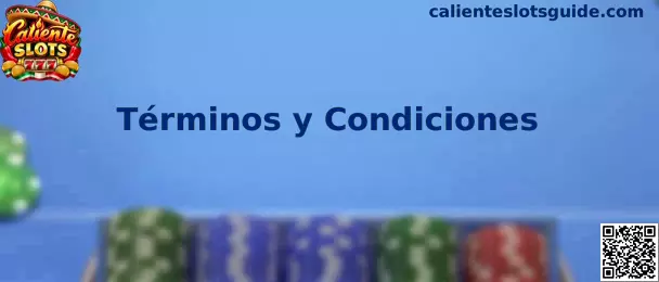Términos y condiciones de Caliente Slots
